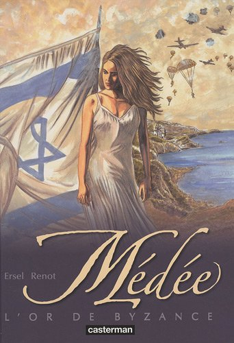 Médée. Vol. 2. L'or de Byzance