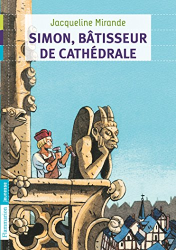 Simon, bâtisseur de cathédrale