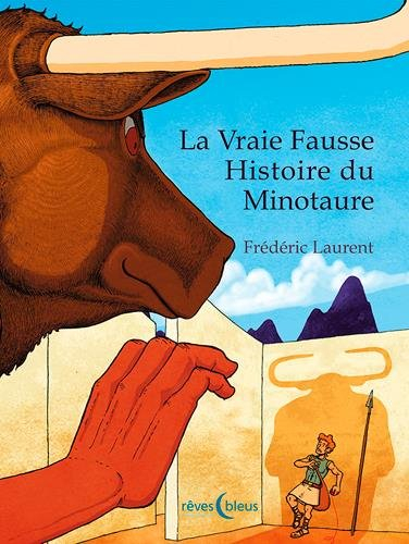 La vraie fausse histoire du Minotaure