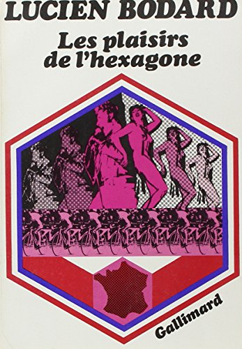 les plaisirs de l'hexagone