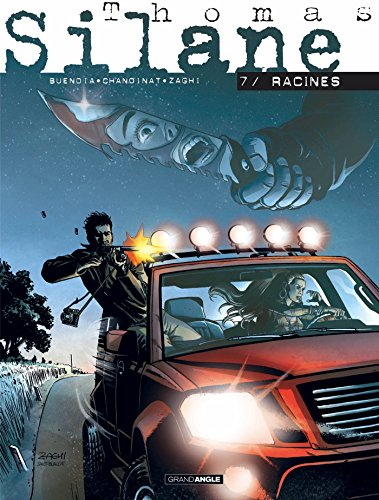 Thomas Silane. Vol. 7. Racines