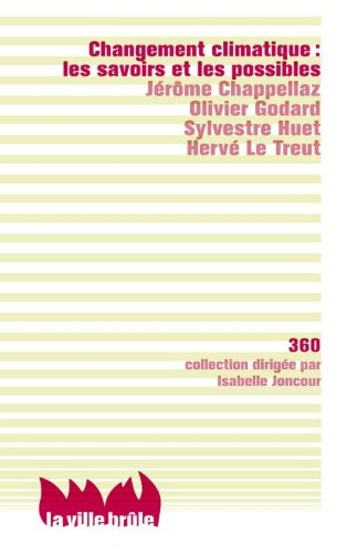 Changement climatique : les savoirs et les possibles