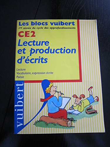 Lecture et production d'écrits, CE2 : lecture, vocabulaire, expression écrite, poésie
