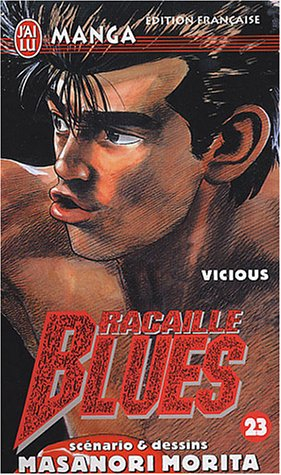Racaille blues. Vol. 23. Vicious