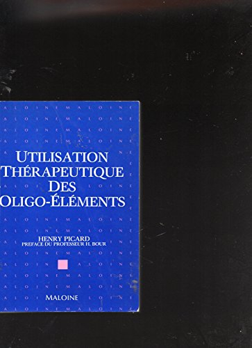 Utilisation thérapeutique des oligo-éléments