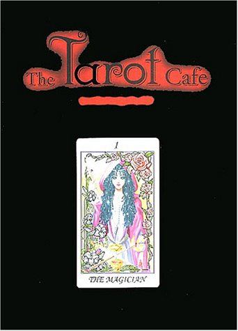 The Tarot Café. Vol. 1