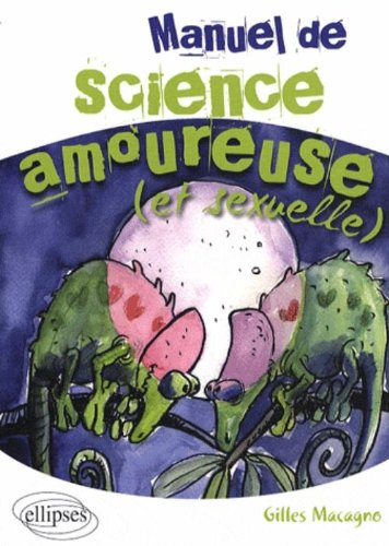 Manuel de science amoureuse (et sexuelle)