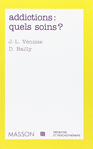 Addiction, quels soins ?