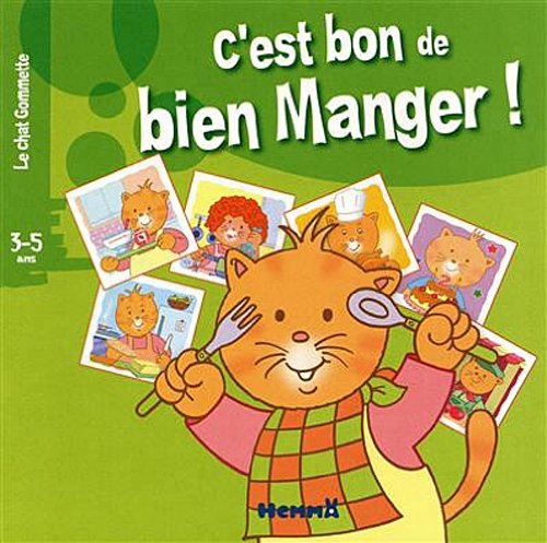 C'est bon de bien manger !, 3-5 ans