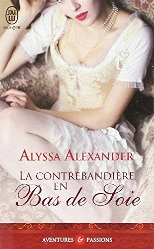 La contrebandière en bas de soie