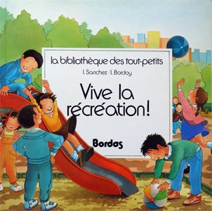 Vive la récréation !