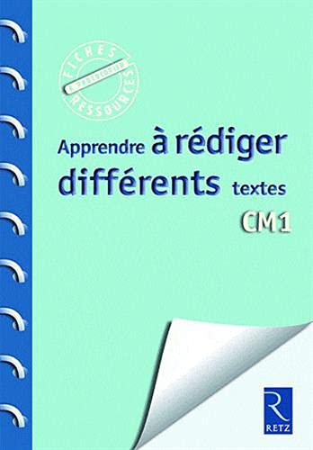 Apprendre à rédiger différents textes : CM1