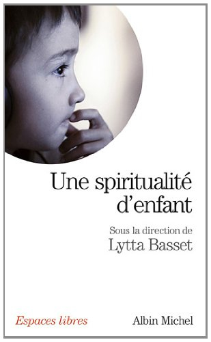 Une spiritualité d'enfant