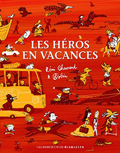 Les héros en vacances