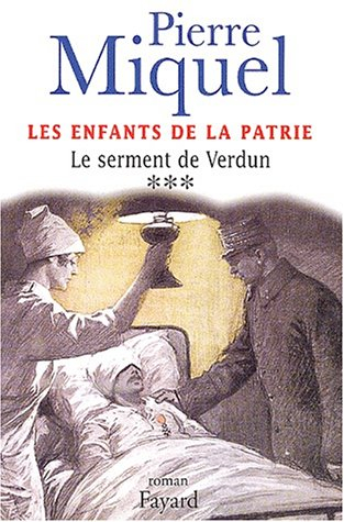 Les enfants de la Patrie. Vol. 3. Le serment de Verdun
