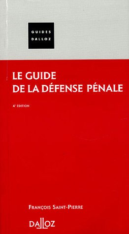 Le guide de la défense pénale