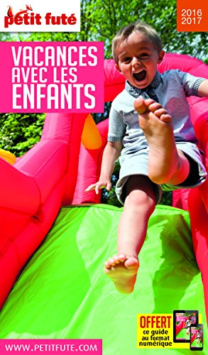 Vacances avec les enfants : 2016-2017
