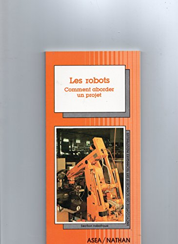 les robots : comment aborder un projet