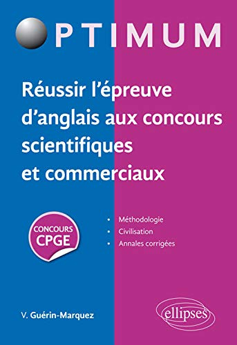 Réussir l'épreuve d'anglais aux concours scientifiques et commerciaux