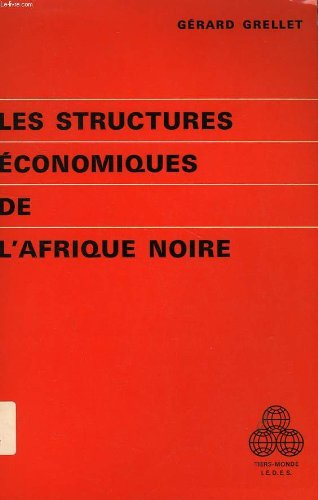 Les Structures économiques de l'Afrique noire
