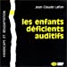 Les Enfants déficients auditifs