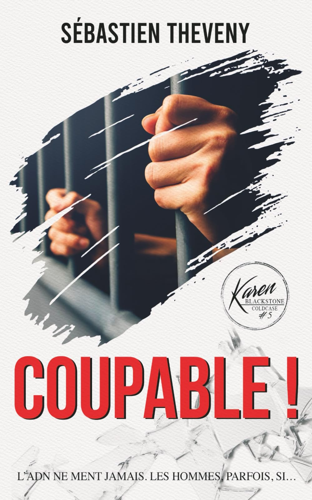 Coupable !: Thriller