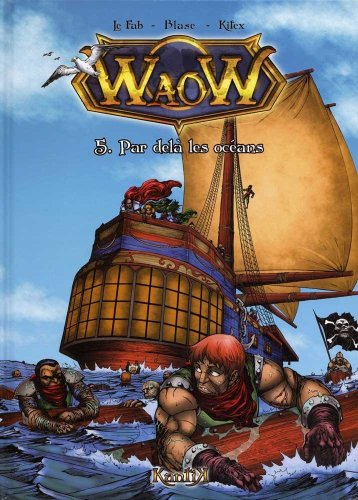 Waow. Vol. 5. Par-delà les océans