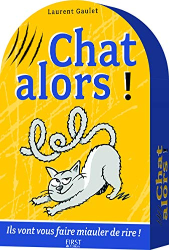 Chat alors !