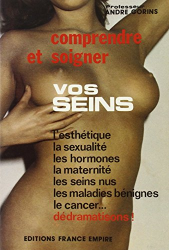 Comprendre et soigner vos seins