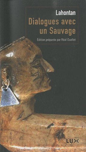 Dialogues avec un sauvage. Conversations de l'auteur avec Adario, sauvage distingué