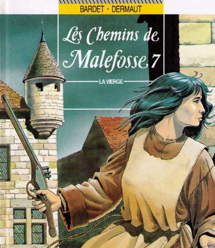 chemins de malefosse t07 la vierge