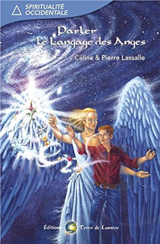 Parler le langage des anges