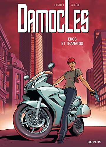 Damoclès. Vol. 4. Eros et Thanatos