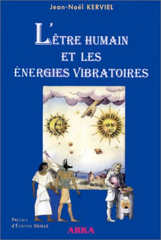 L'être humain et les énergies vibratoires