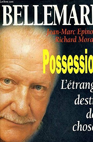 possession : l'étrange destin des choses