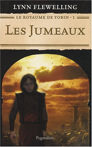 Le royaume de Tobin. Vol. 1. Les jumeaux