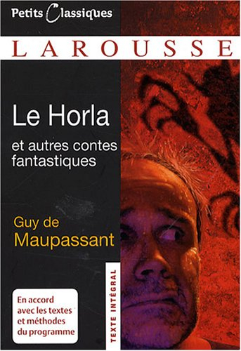 Le Horla : et autres contes fantastiques