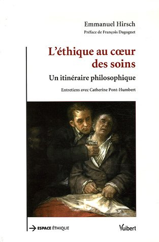 L'éthique au coeur des soins : un itinéraire philosophique