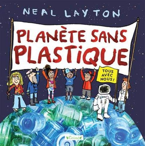 Planète sans plastique : tous avec nous !