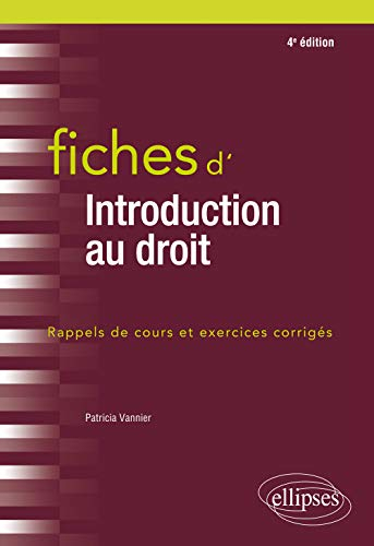 Fiches d'introduction au droit : rappels de cours et exercices corrigés