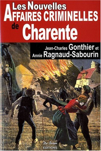 Les nouvelles affaires criminelles de Charente