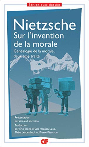 Sur l'invention de la morale : Généalogie de la morale, deuxième traité