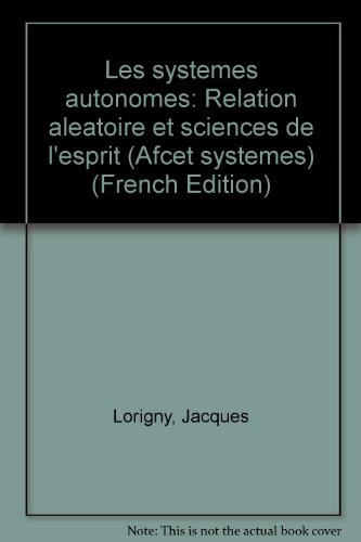Les Systèmes autonomes : relation aléatoire et sciences de l'esprit