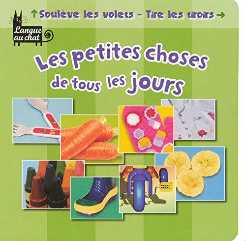 Les petites choses de tous les jours