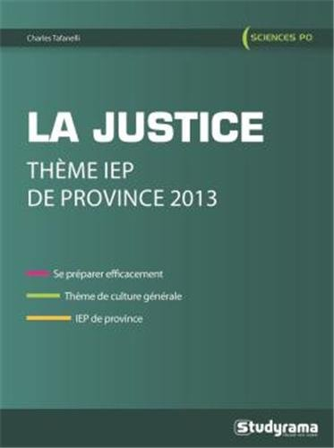 La justice : thème IEP de province 2013