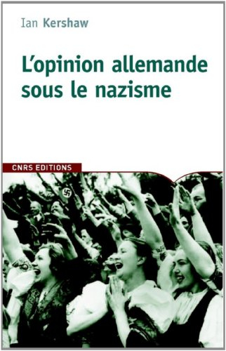 L'opinion allemande sous le nazisme : Bavière, 1933-1945