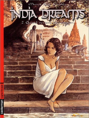 india dreams, tome 2 : quand revient la mousson