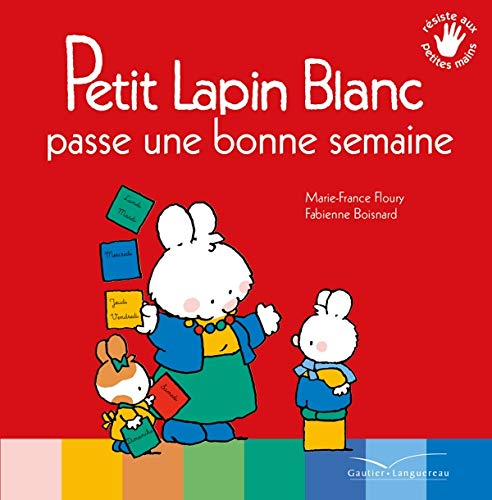 Petit Lapin blanc passe une bonne semaine