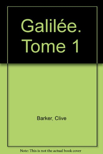 Galilée. Vol. 1