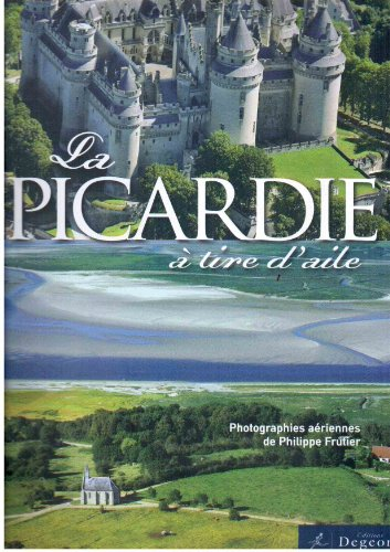 La Picardie à tire d'aile